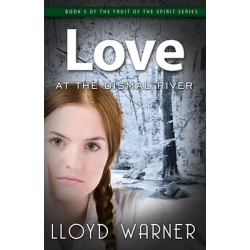 Love At The Dismal River