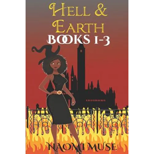 Hell and Earth: Books 1-3