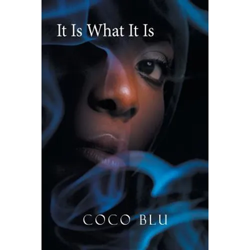It Is What It Is