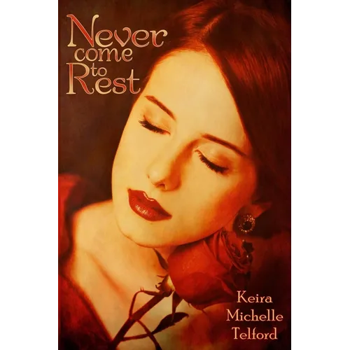 Never Come to Rest