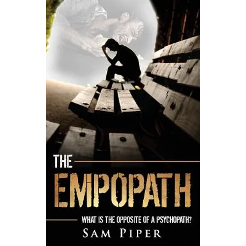 The Empopath: What is the opposite of a psychopath?