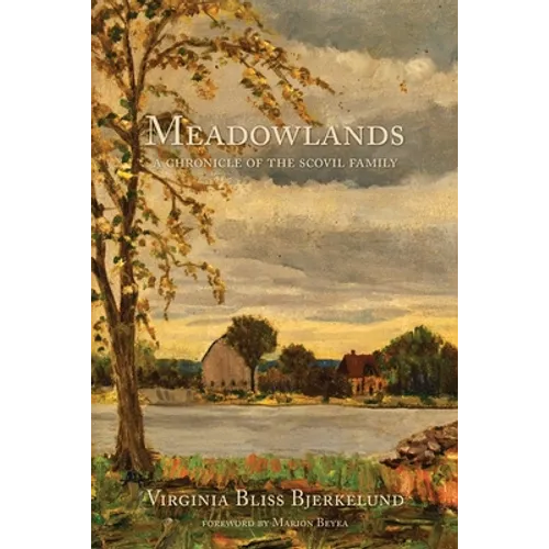 Meadowlands: A Chronicle of the Scovil Family