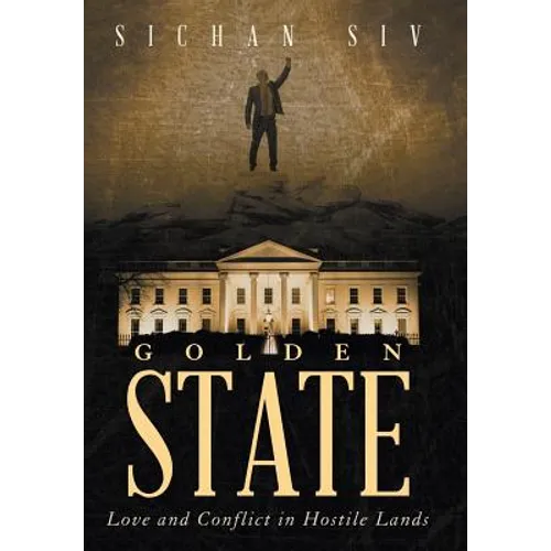 Golden State: Love and Conflict in Hostile Lands