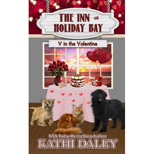 The Inn at Holiday Bay: V in the Valentine