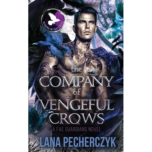 The Company of Vengeful Crows: Season of the Crow