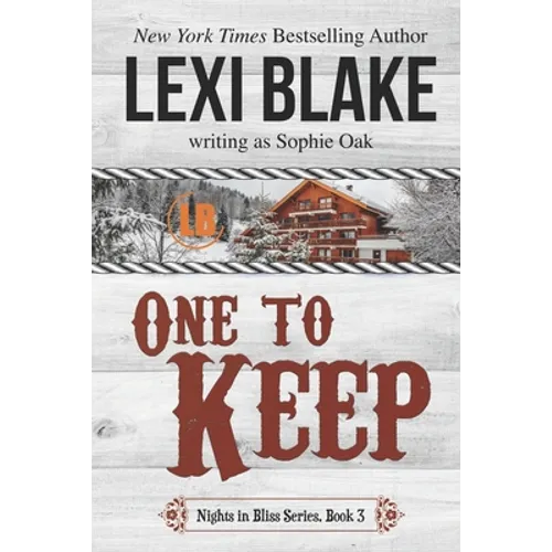 One to Keep (Nights in Bliss, Colorado Book 3)