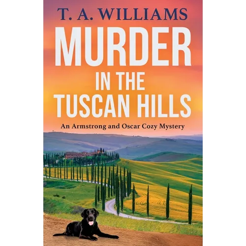 Murder in the Tuscan Hills