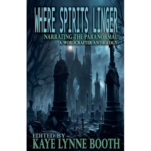 Where Spirits Linger