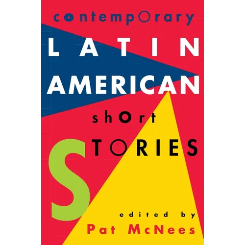 Contemporary Latin American Short Stories