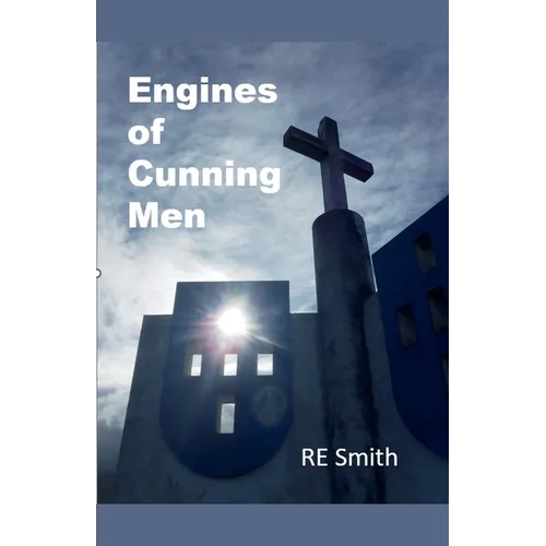 Engines of Cunning Men