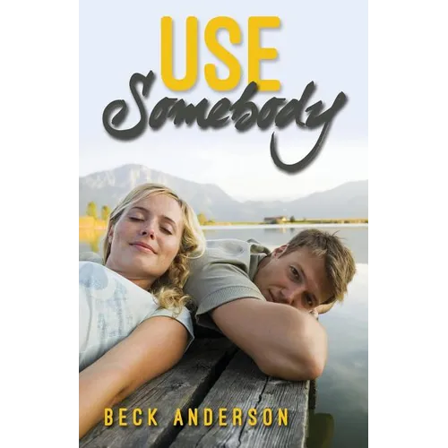 Use Somebody