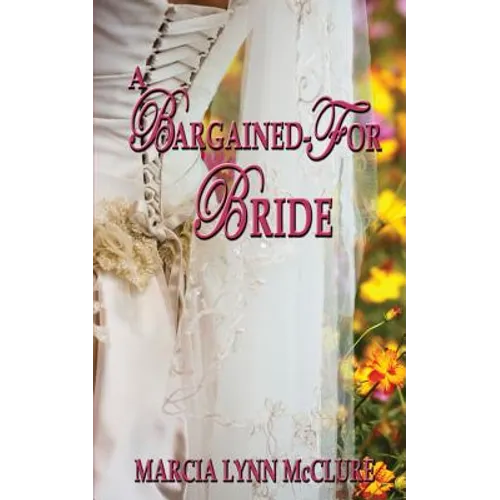A Bargained-For Bride