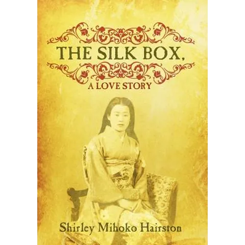 The Silk Box, a Love Story