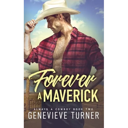 Forever a Maverick