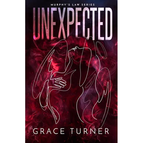 Unexpected (Murphy's Law, Book 1)