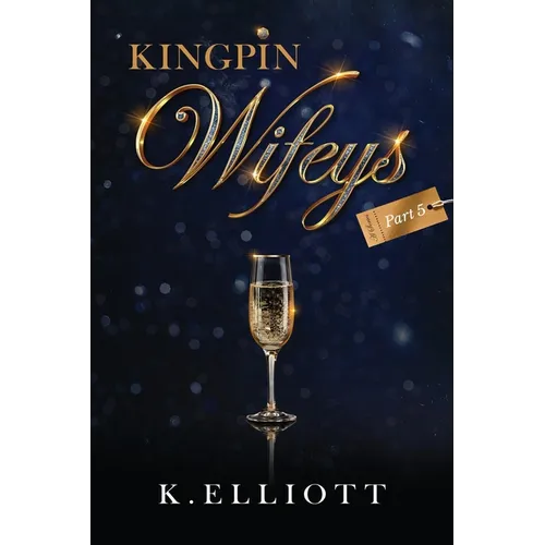 Kingpin Wifeys Vol 5