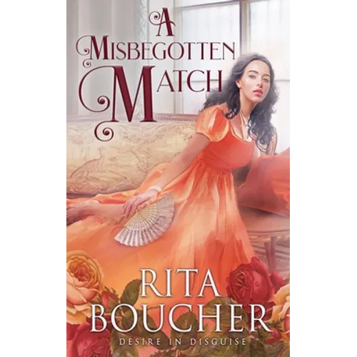 A Misbegotten Match