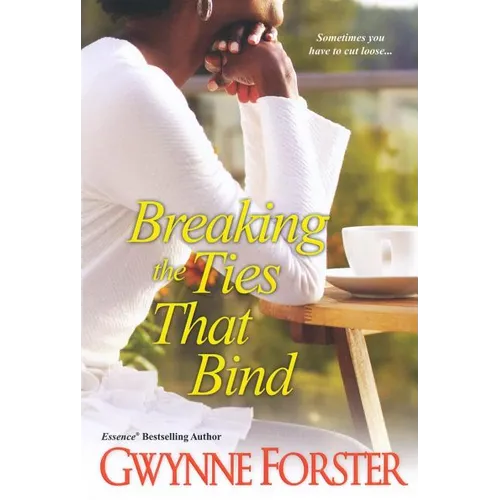 Breaking the Ties That Bind