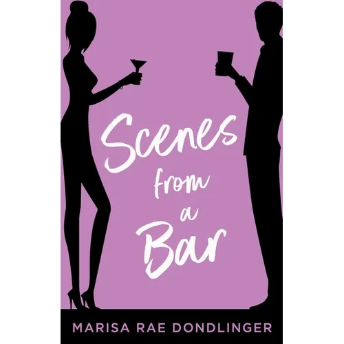 Scenes From a Bar