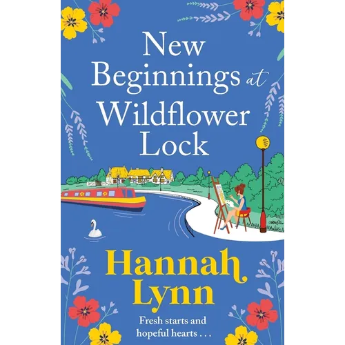 New Beginnings at Wildflower Lock