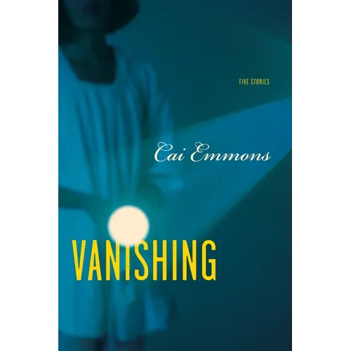 Vanishing: Five Stories