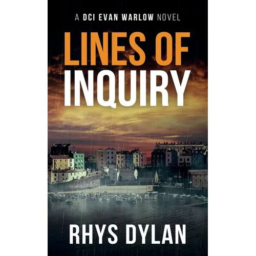 Lines Of Inquiry: A DCI Evan Warlow Crime Thriller