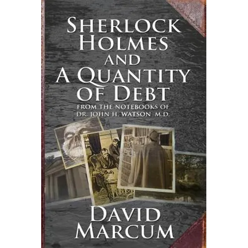 Sherlock Holmes and a Quantity of Debt