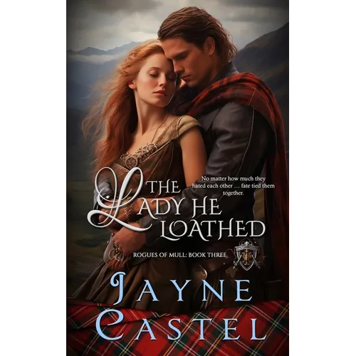 The Lady He Loathed