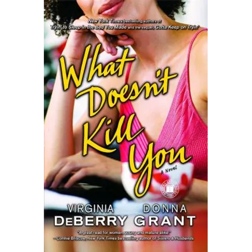 What Doesnt Kill You