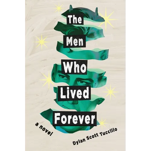 The Men Who Lived Forever