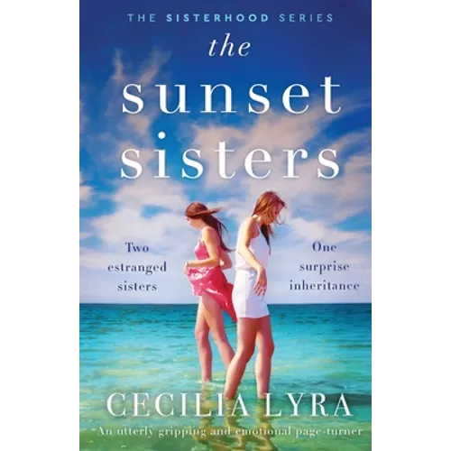 The Sunset Sisters: An utterly gripping and emotional page-turner