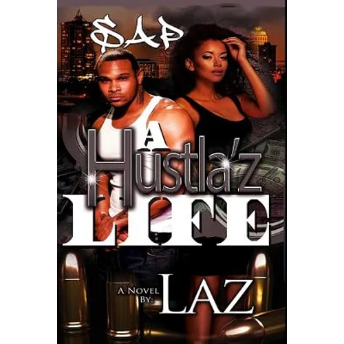 A Hustla'z Life