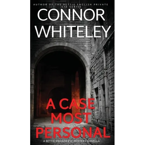 A Case Most Personal: A Bettie Private Eye Mystery Novella