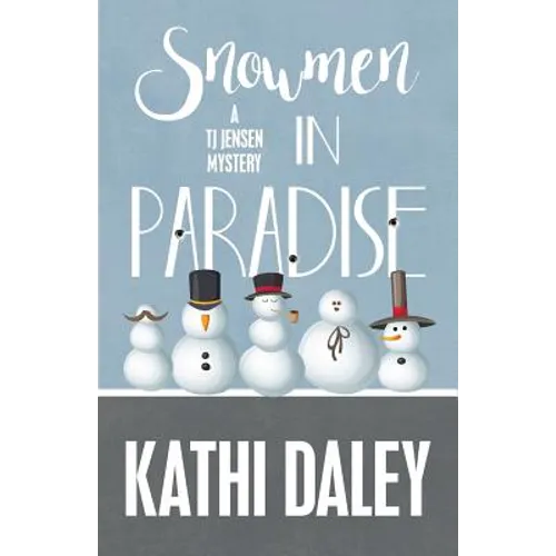 Snowmen in Paradise