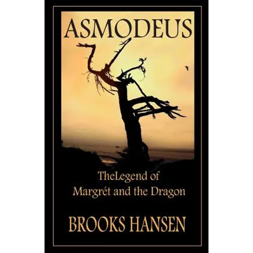 Asmodeus: The Legend of Margret and the Dragon