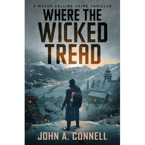 Where the Wicked Tread