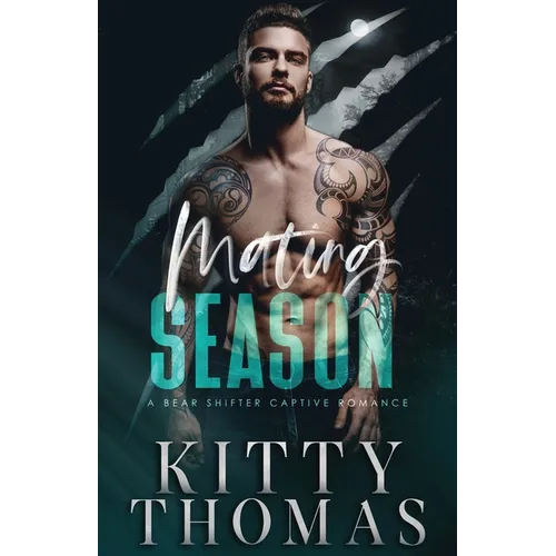 Mating Season: A Bear Shifter Captive Romance