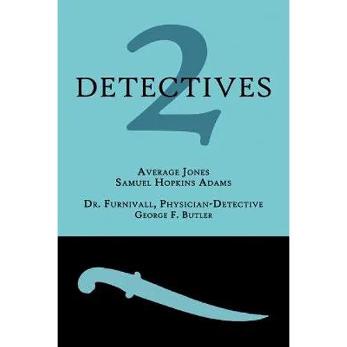2 Detectives: Average Jones / Dr. Furnivall, Physician-Detective
