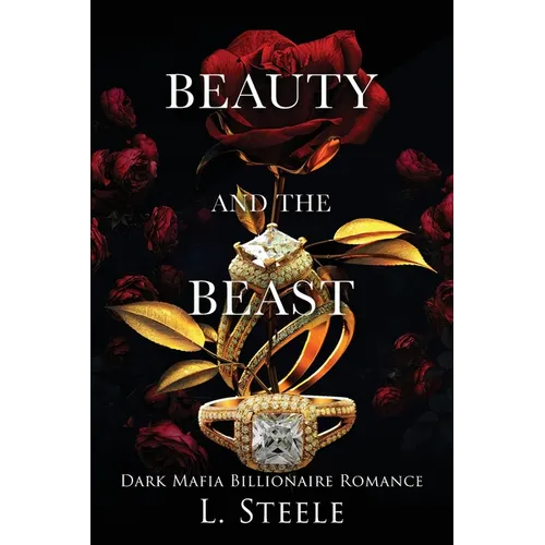 Beauty and the Beast: Mafia Forced Marriage Trilogy