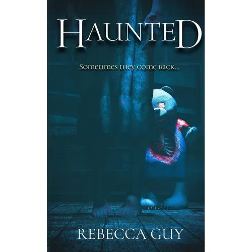 Haunted: A spine-chilling supernatural thriller
