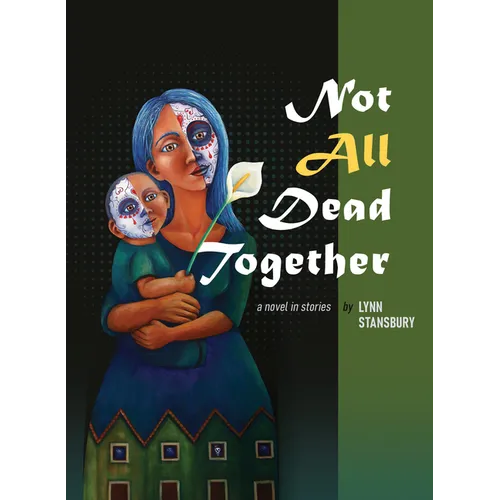 Not All Dead Together