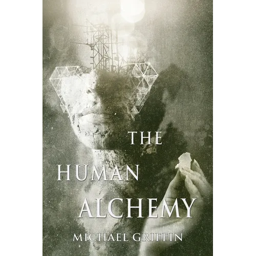 The Human Alchemy