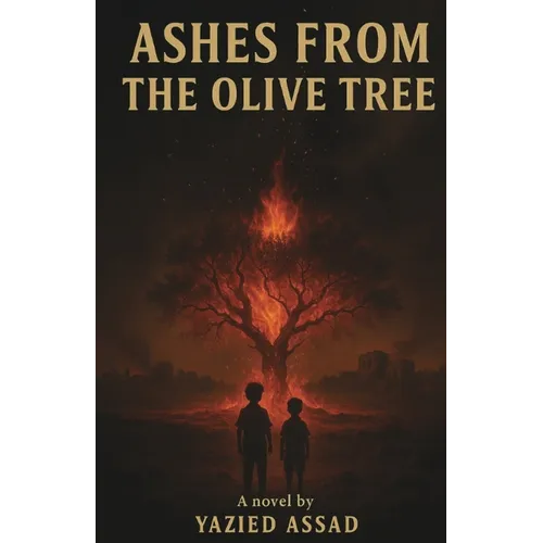 Ashes From the Olive Tree