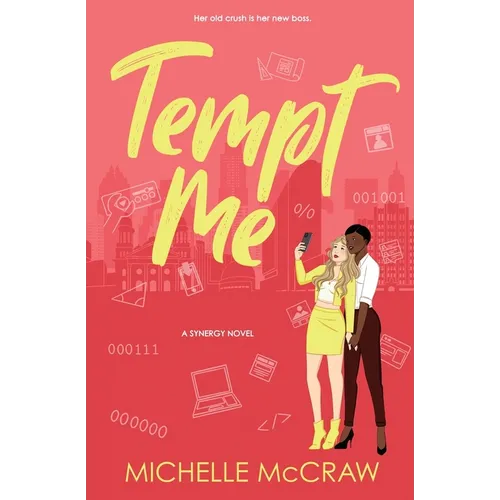 Tempt Me: A Brother's Best Friend Workplace Standalone Romantic Comedy