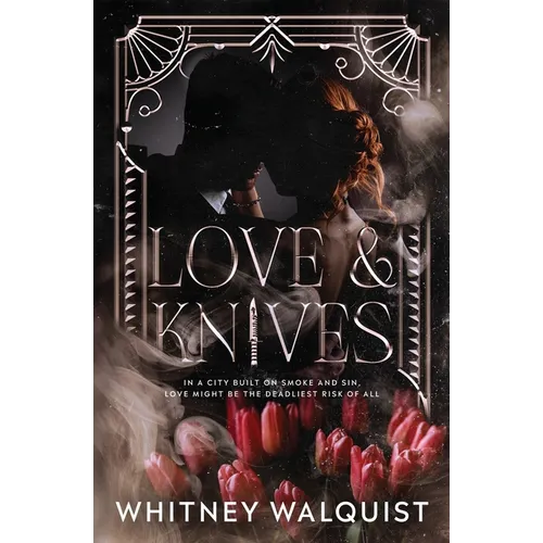 Love & Knives