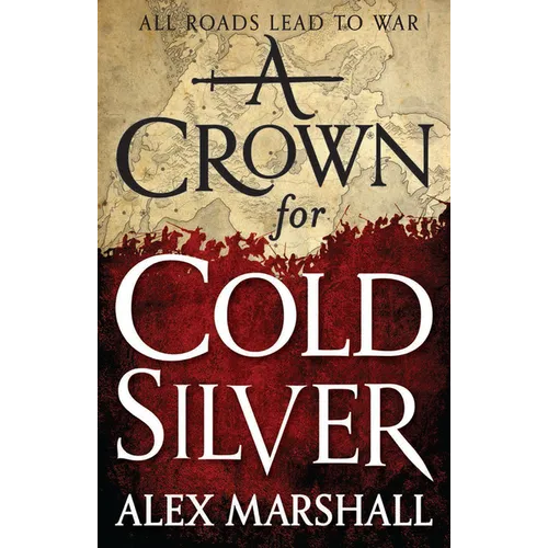 A Crown for Cold Silver