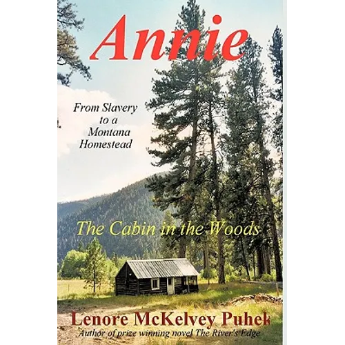 Annie: The Cabin in the Woods