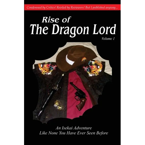 Rise of the Dragon Lord: Volume 1