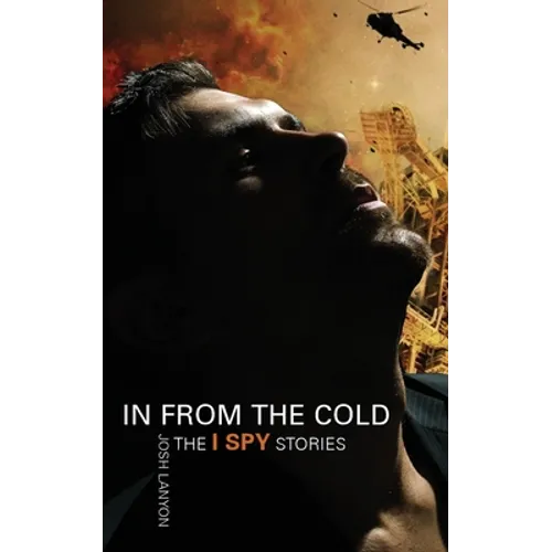 In From the Cold: The I Spy Stories