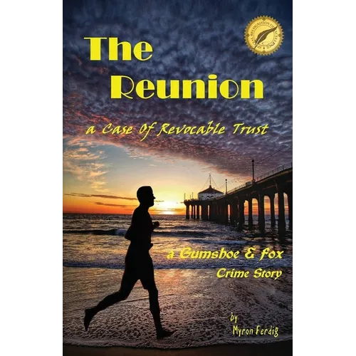 THE REUNION -- a Case of Revocable Trust